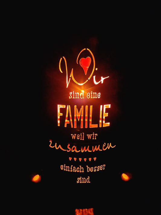 Feuertonne Wir sind eine Familie weil wir zusammen einfach besser sind