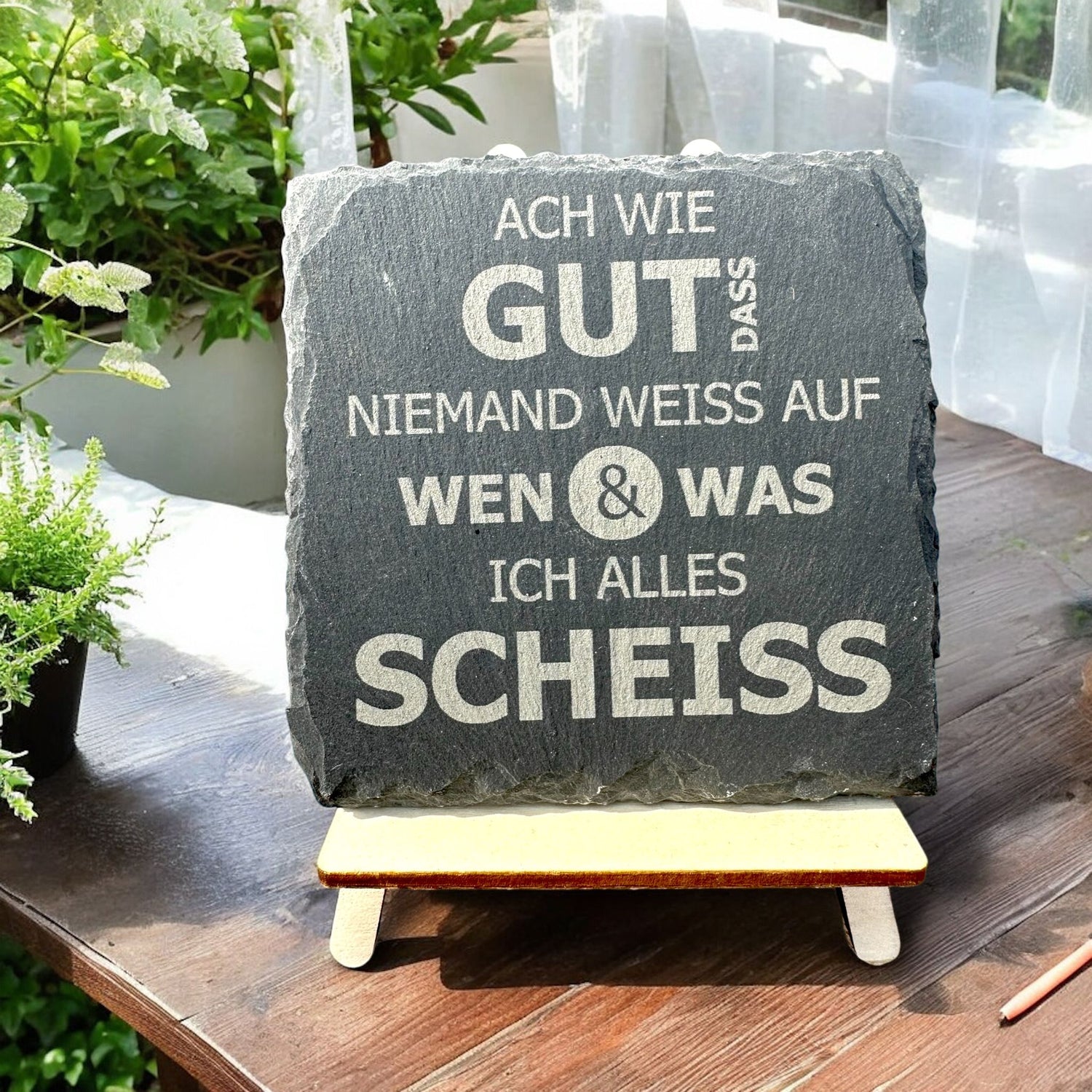 Schieferuntersetzer mit lustigem Spruch