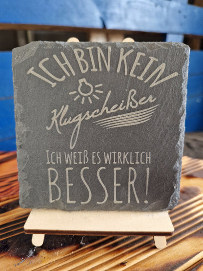 Schiefer Untersetzer "Ich bin kein Klugscheißer.."