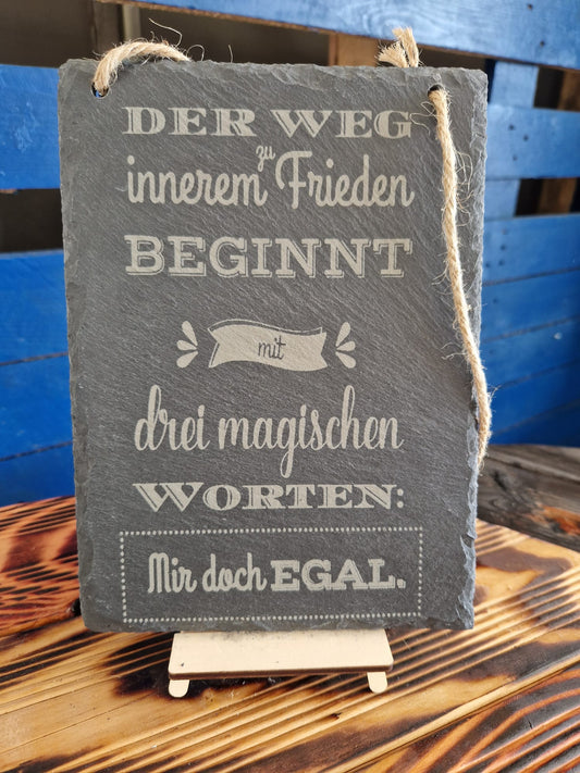 Slate sign square "The path to inner peace begins..."